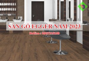 Sàn gỗ Egger 2023